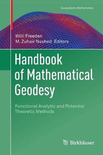 Cover image for Handbook of Mathematical Geodesy: Functional Analytic and Potential Theoretic Methods