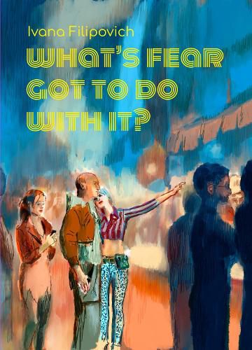 Cover image for What's Fear Got to Do With It?