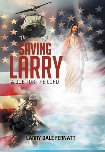 Cover image for Saving Larry: A Job for the Lord