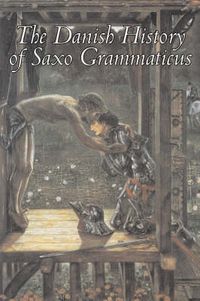 Cover image for The Danish History of Saxo Grammaticus