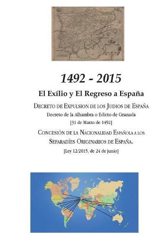 Cover image for 1492 - 2015: El Exilio y El Regreso a Espa a