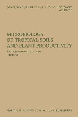 Cover image for Microbiology of Tropical Soils and Plant Productivity