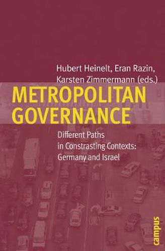 Cover image for Metropolitan Governance: Different Paths in Contrasting Contexts: Germany and Israel