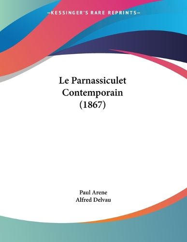 Cover image for Le Parnassiculet Contemporain (1867)