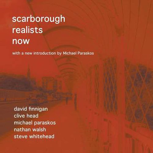 Scarborough Realists Now