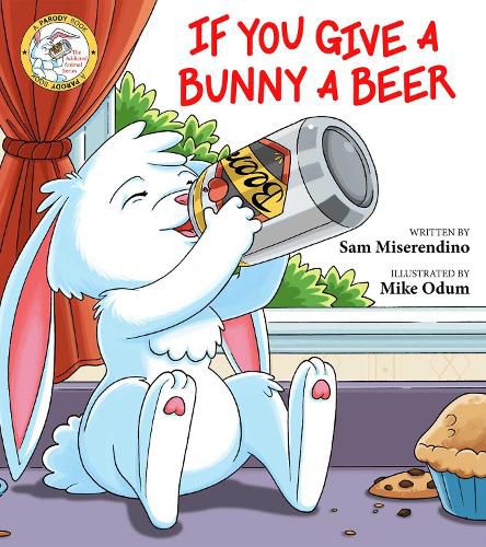 Cover image for If You Give a Bunny a Beer