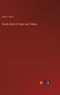 Cover image for Handy-Book of Rules and Tables