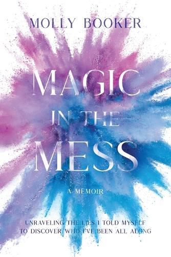 Cover image for Magic in the Mess