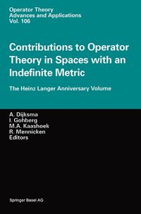 Cover image for Contributions to Operator Theory in Spaces with an Indefinite Metric