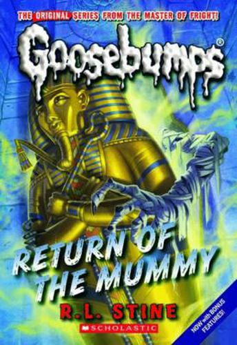 Cover image for Goosebumps Classic: #18 Return of The Mummy