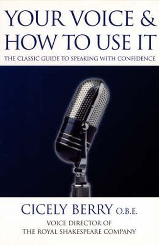 Cover image for Your Voice and How to Use it