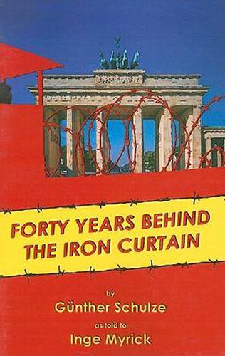 Cover image for Forty Years Behind the Iron Curtain