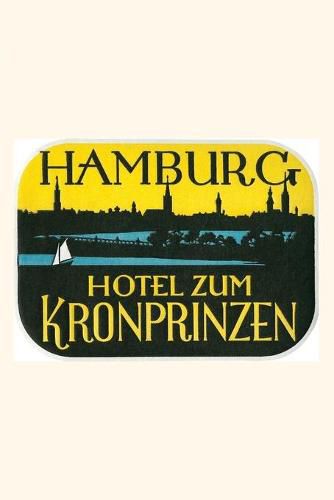 Cover image for Vintage Journal Hotel zum Kronprinzen Trunk Label