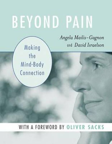 Beyond Pain: Making the Mind-body Connection