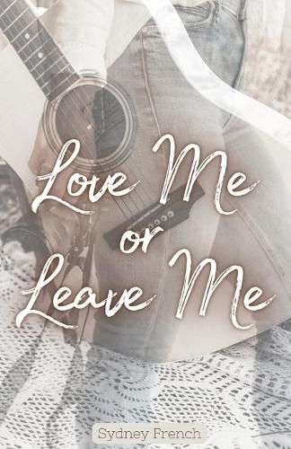 Cover image for Love Me or Leave Me