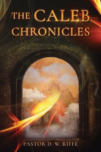 The Caleb Chronicles