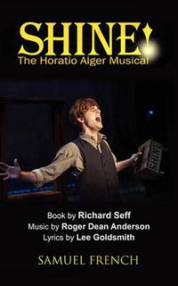 Cover image for Shine!: the Horatio Alger Musical