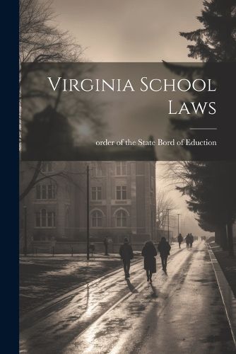 Cover image for Virginia School Laws