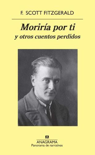 Cover image for Moriria Por Ti y Otros Cuentos Perdidos