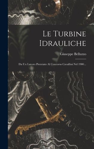 Cover image for Le Turbine Idrauliche