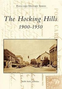 Cover image for The Hocking Hills: 1900-1950
