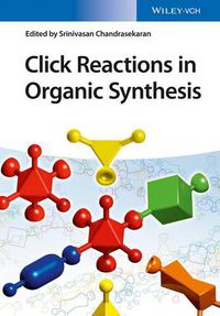 Cover image for Click Reactions in Organic Synthesis