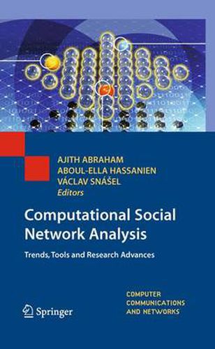 Cover image for Computational Social Network Analysis: Trends, Tools and Research Advances