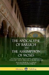 Cover image for The Apocalypse of Baruch and The Assumption of Moses