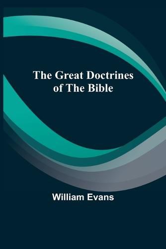 Cover image for The Great Doctrines of the Bible