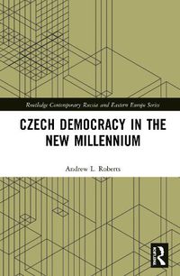 Cover image for Czech Democracy in the New Millennium