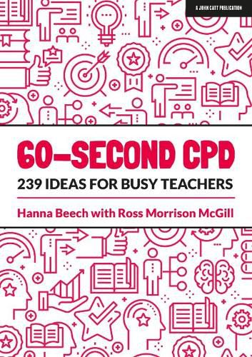 Cover image for 60-second CPD: 239 ideas for busy teachers