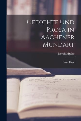 Cover image for Gedichte und Prosa in Aachener Mundart