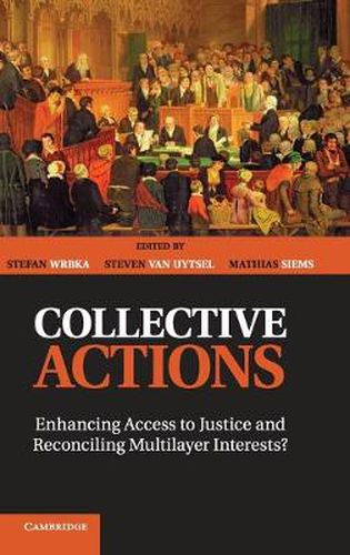 Cover image for Collective Actions: Enhancing Access to Justice and Reconciling Multilayer Interests?