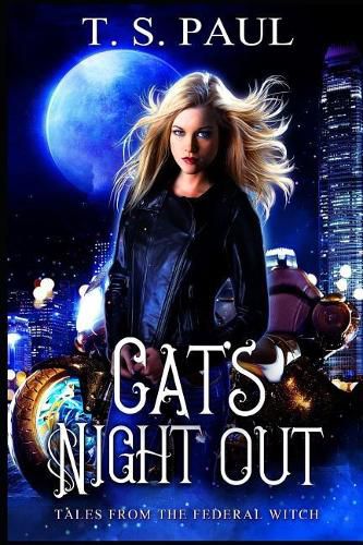 Cat's Night Out: Tales from the Federal Witch