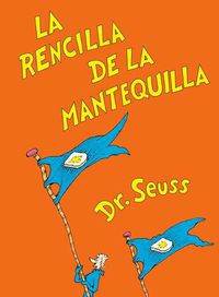 Cover image for La rencilla de la mantequilla (The Butter Battle Book Spanish Edition)