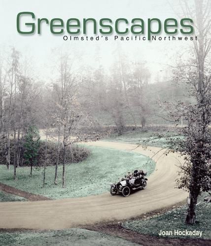 Cover image for Greenscapes: Olmsted's Pacific Northwest