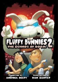 Cover image for Fluffy Bunnies 2: The Schnoz of Doom