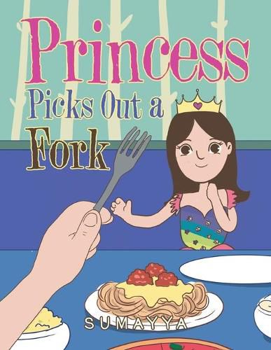 Cover image for Princess Picks out a Fork