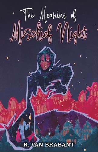 Cover image for The Meaning Of Mischief Night