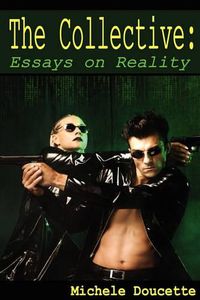 Cover image for The Collective: Essays on Reality