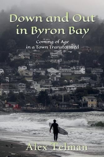 Cover image for Down and Out in Byron Bay