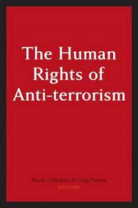 Cover image for The Human Rights of Anti-terrorism