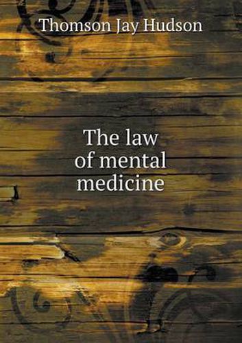 Cover image for The law of mental medicine