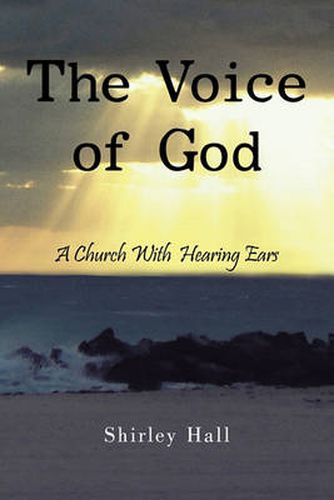 Cover image for The Voice of God: A Church With Hearing Ears