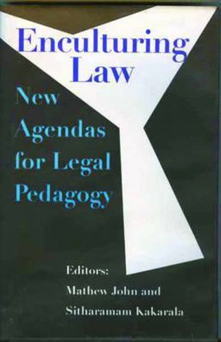 Cover image for Enculturing Law - New Agendas for Legal Pedagogy