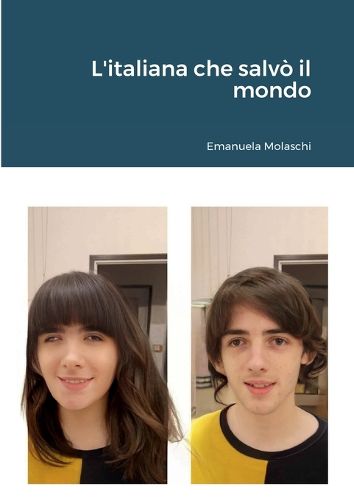 Cover image for L'italiana che salvo il mondo
