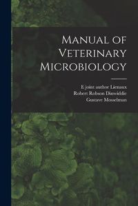 Cover image for Manual of Veterinary Microbiology