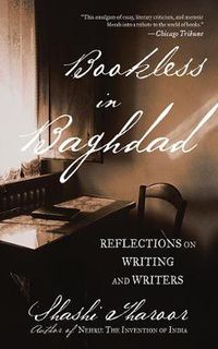 Cover image for Bookless in Baghdad: Reflections on Writing and Writers