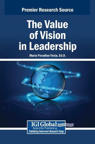 Cover image for The Value of Vision in Leadership