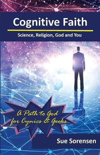 Cover image for Cognitive Faith: Science, Religion, God and You